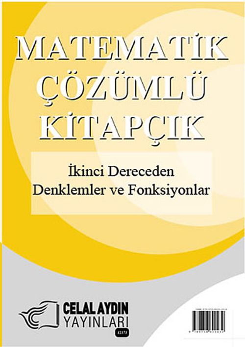 İkinci Dereceden Denklemler ve Fonksiyonlar / Matematik - Çözümlü Kitapçık