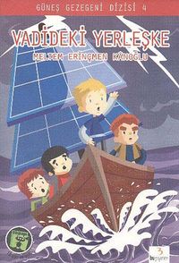 Vadideki Yerleşke / Güneş Gezegeni Serisi -4