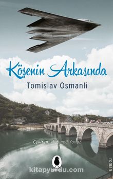 Köşenin Arkasında - Tomislav Osmanli