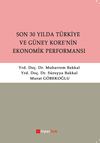 Son 30 Yılda T&uuml;rkiye ve G&uuml;ney Kore'nin Ekonomik Performansı