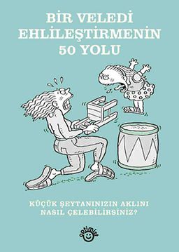 Bir Veledi Ehlileştirmenin 50 Yolu cep boy