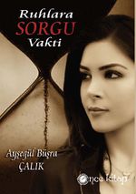 Ruhlara Sorgu Vakti