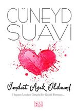 İmdat Aşık Oldum & Hayatın İçinden Gerçek Bir Gönül Fırtınası