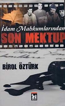 İdam Mahkumkarından Son Mektup
