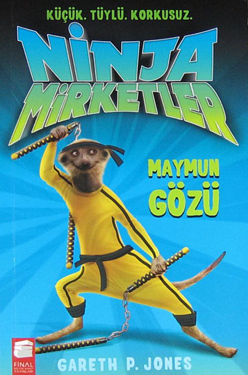 Ninja Mirketler -2 Maymun Gözü