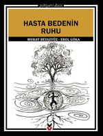 Hasta Bedenin Ruhu
