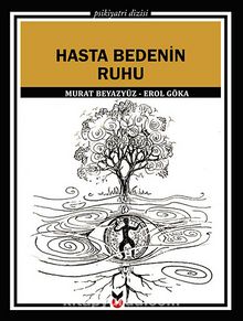 Hasta Bedenin Ruhu - Erol Göka
