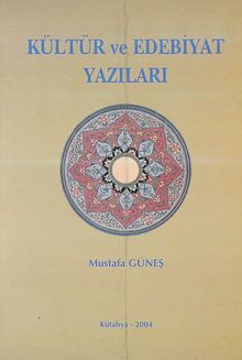 Kültür ve Edebiyat Yazıları (5-E-3)