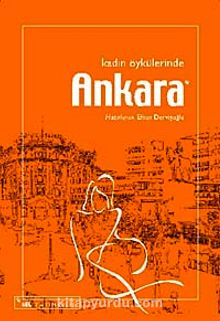 Kadın Öykülerinde Ankara