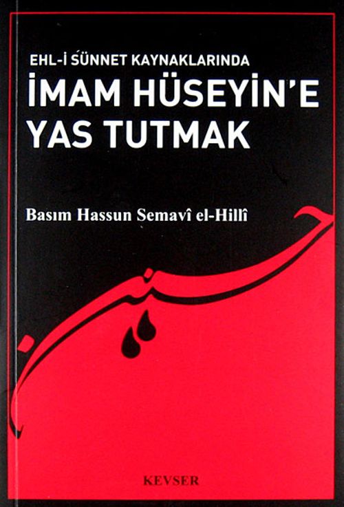 Ehl-i Sünnet Kaynaklarında İmam Hüseyin'e Yas Tutmak