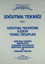 Soğutma Tekniği Cilt 1 & Soğutma Tekniğine İlişkin Temel Hesaplar