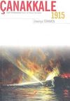 &Ccedil;anakkale 1915 & T&uuml;rk Ordusunun Kara ve Hava Harekatı