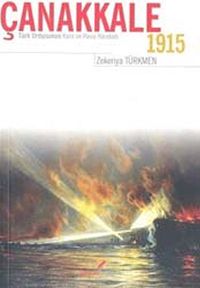 Çanakkale 1915 & Türk Ordusunun Kara ve Hava Harekatı