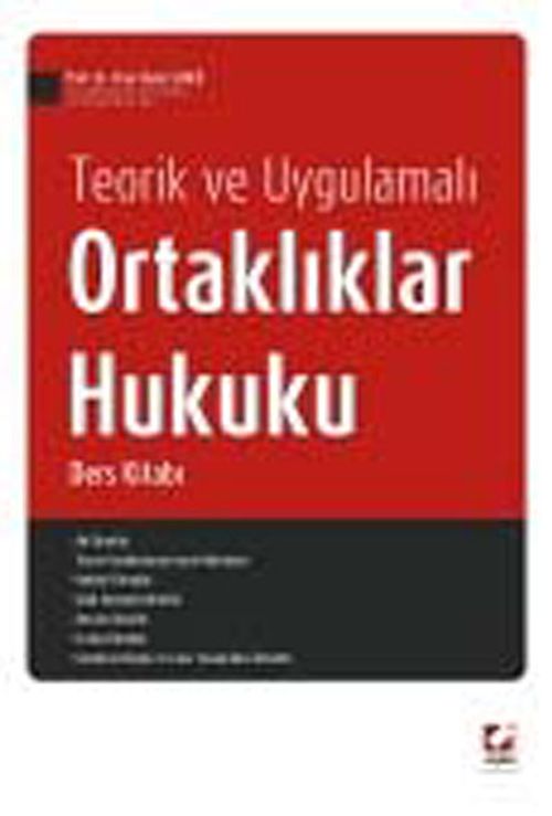 Teorik ve Uygulamalı Ortaklıklar Hukuku Ders Kitabı