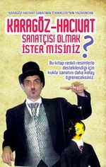 Karagöz Sanatçısı Olmanın Tüm Yolları