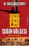 Seksenler & Işığın G&ouml;lgesi / Bir 12 Eyl&uuml;l Romanı