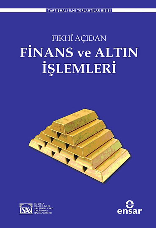 Fıkhi Açıdan Finans ve Altın İşlemleri