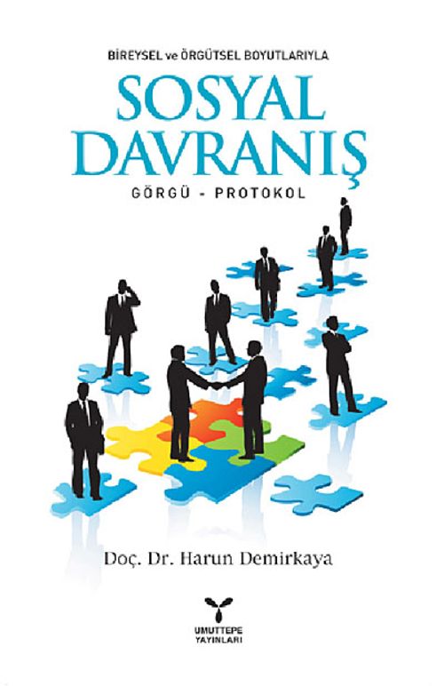 Bireysel ve Örgütsel Boyutlarıyla Sosyal Davranış & Görgü-Protokol