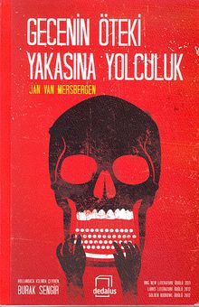 Gecenin Öteki Yakasına Yolculuk