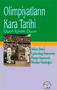 Olimpiyatların Kara Tarihi & Oyun İçinde Oyun
