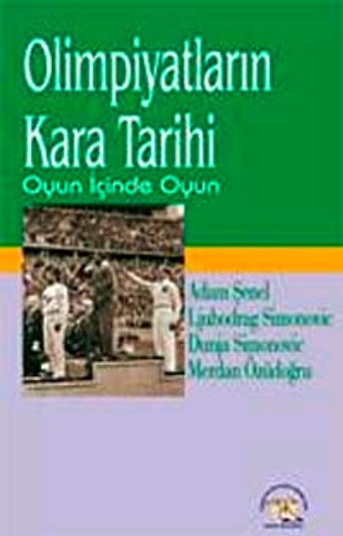 Olimpiyatların Kara Tarihi & Oyun İçinde Oyun