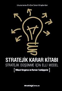 Stratejik Karar Kitabı & Stratejik Düşünme İçin Elli Model