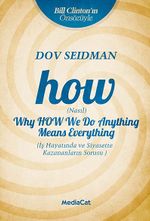 How (Nasıl) & İş Hayatında ve Siyasette Kazananların Sorusu