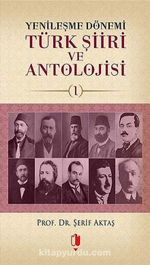 Yenileşme Dönemi Türk Şiiri ve Antolojisi -1