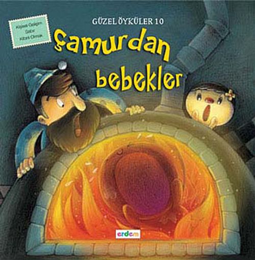 Çamurdan Bebekler / Güzel Öyküler 10