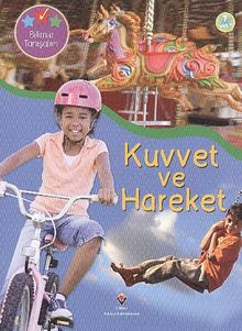 Kuvvet ve Hareket / Bilimle Tanışalım
