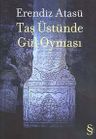 Taş Üstünde Gül Oyması