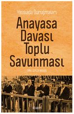 Yassıada Duruşmaları Anayasa Davası Toplu Savunması