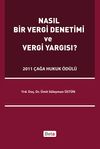 Nasıl Bir Vergi Denetimi ve Vergi Yargısı?
