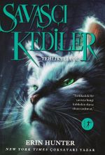 Savaşçı Kediler / Tehlikeli Yol