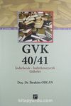 GVK 40/41 İndirilecek-İndirilmeyecek Giderler