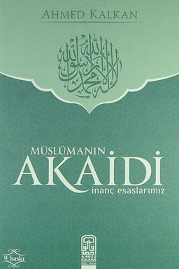 Müslümanın Akaidi İnanç Esaslarımız (ciltli)