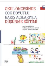 Okul Öncesinde Çok Boyutlu Bakış Açılarıyla Düşünme Eğitimi 