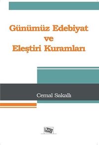 Günümüz Edebiyat ve Eleştiri Kuramları