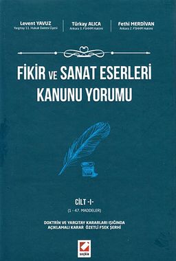 Fikir ve Sanat Eserleri Kanunu Yorumu (2 Cilt)