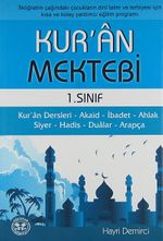 Kuran Mektebi (Takım 1.-2. Sınıf) & İlköğretim Çağındaki Çocukların Dini Talim ve Terbiyesi İçin Kısa ve Kolay Yardımcı Eğitim Programı