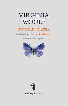 Bir Okur Olarak & Edebiyat Yazıları Birinci Kitap