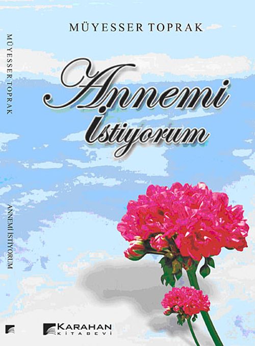 Annemi İstiyorum