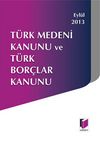 Türk Medeni Kanunu ve Türk Borçlar Kanunu 2014 (Cep Boy)