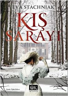 Kış Sarayı - Eva Stachniak