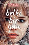 Belki Bir G&uuml;n