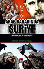 Arap Baharında Suriye & Milliyetçilik ve Ulus İnşası