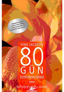 80 Gün Tutkunun Rengi - Vina Jackson