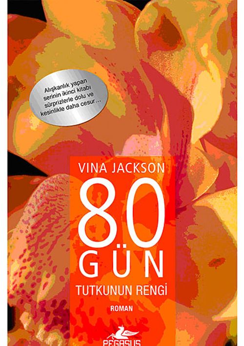 80 Gün Tutkunun Rengi