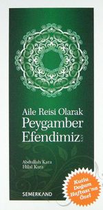 Aile Reisi Olarak Peygamber Efendimiz