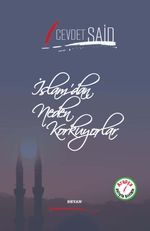 İslam'dan Neden Korkuyorlar (İki Dil Bir Kitap - Arapça-Türkçe)